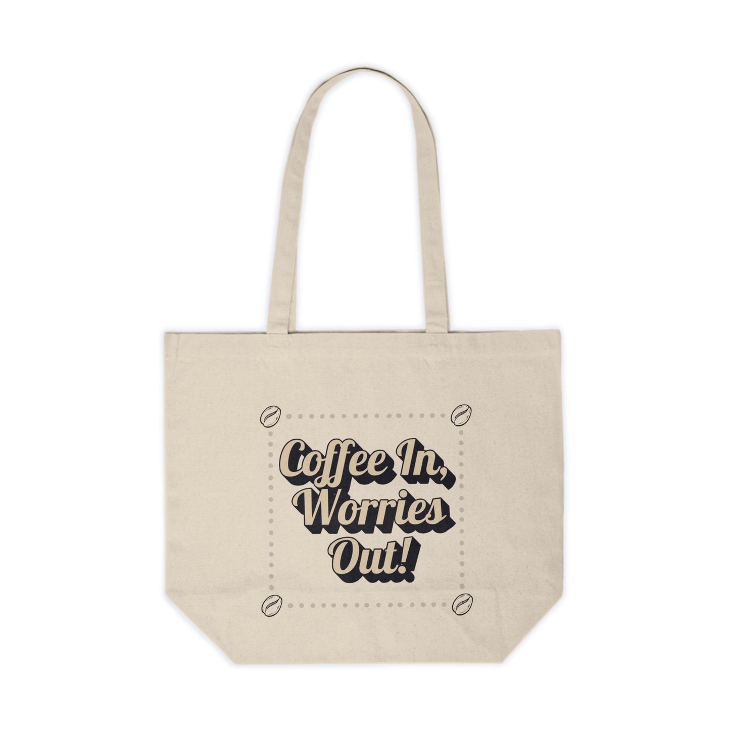 Wild Perk - Canvas Shopping Tote - Coffee In... Worries out!