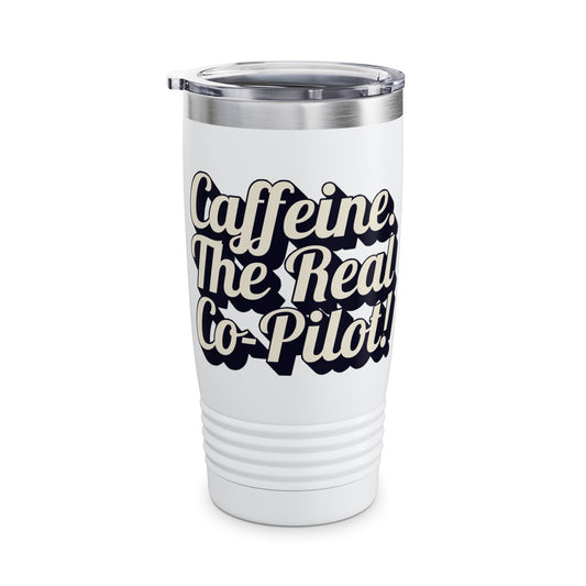 Wild Perk - Ringneck Tumbler, 20oz - The Real Co-Pilot